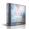 Peace the Art of Living Whole