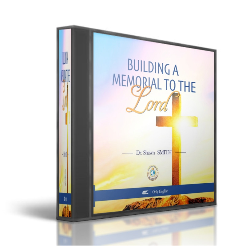 Building a Memorial to the Lord