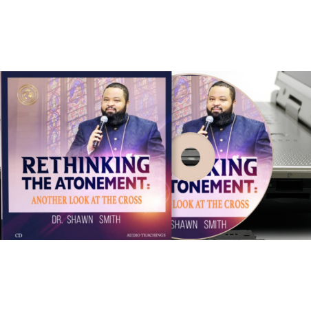 Rethinking the Atonement-Another look at the cross