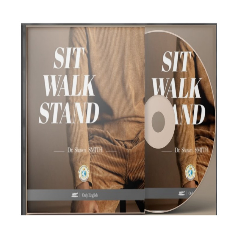 Sit,Walk ,Stand