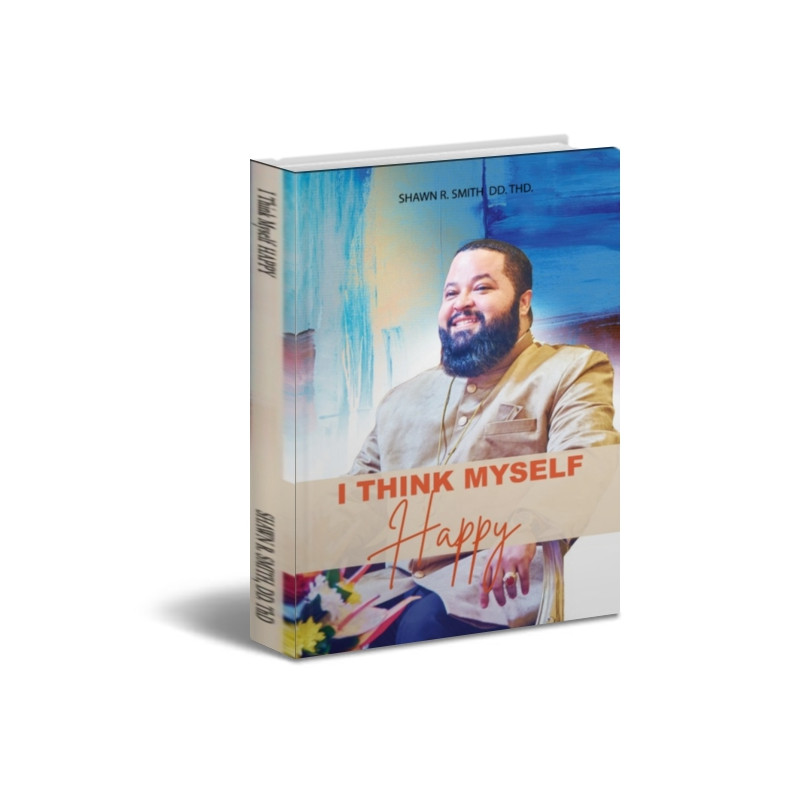 I Think Myself Happy