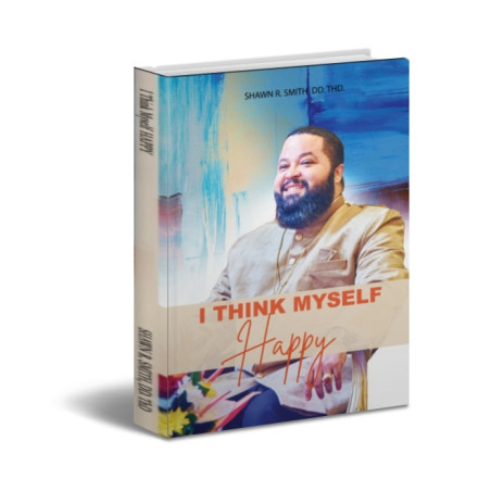 I Think Myself Happy