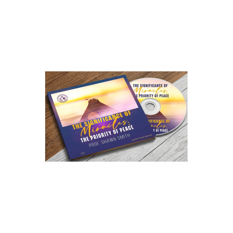 The Significance of Miracles: The priority of peace