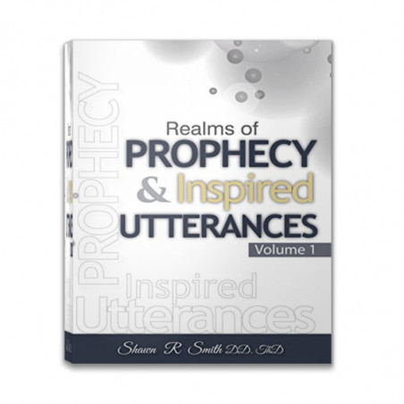 Realms of Prophecy & Inspired Utterances