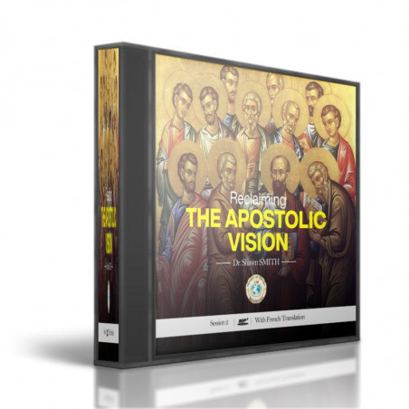 Reclaiming the Apostolic Vision [Part 2]